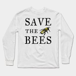 Save The Bees Beekeeper Honeybee Nature Lover Gifts Long Sleeve T-Shirt